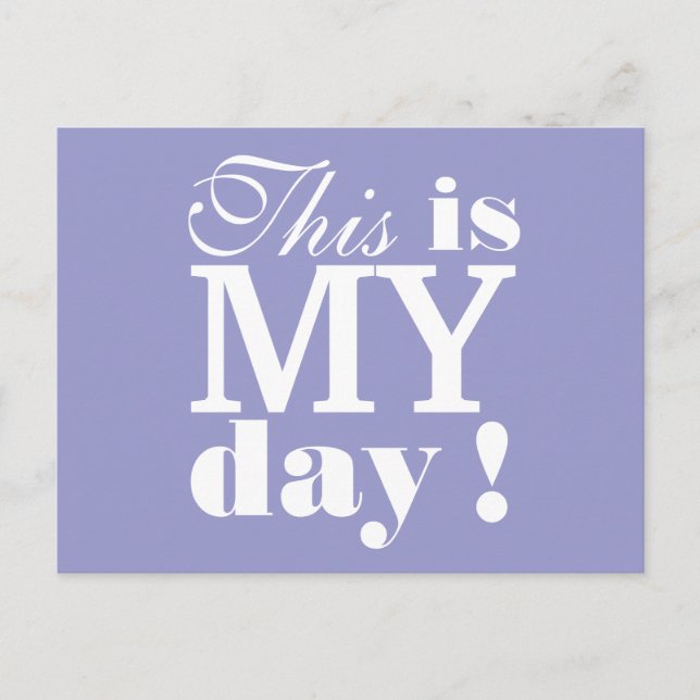 This is My Day Motivational Postcard (Front)