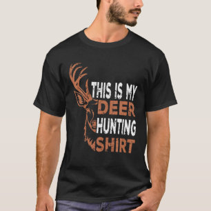 This is My Deer Hunting Shirt men Gifts Funny Mens