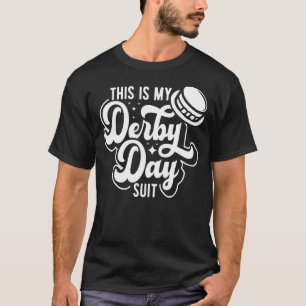 This Is My Derby Day Suit U2013 Horse Racing   T-Shirt