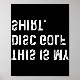This Is My Disc Golf Shirt - Golfer Golfing Poster