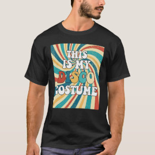 This Is My Disco Costume 70s 80s Disco Party T-Shirt