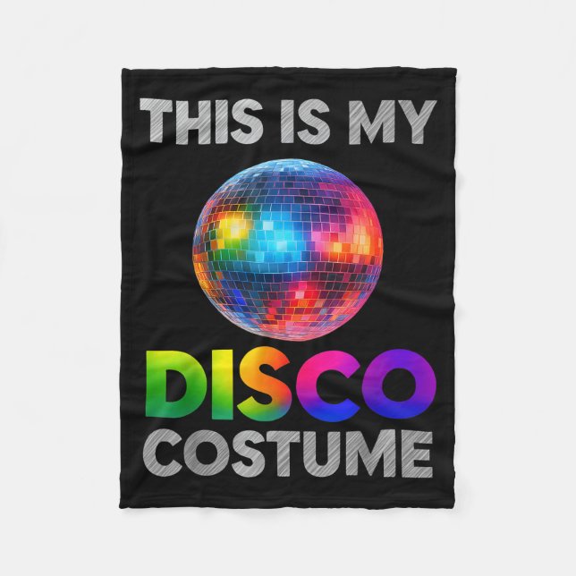 This Is My Disco Costume Ball Graphic 1970s Funky  Fleece Blanket (Front)