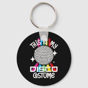 This Is My Disco Costume Funny 1970s Funky 70s Dan Key Ring