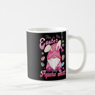 This Is My Easter Pajama Easter Day Bunny Easter E Coffee Mug