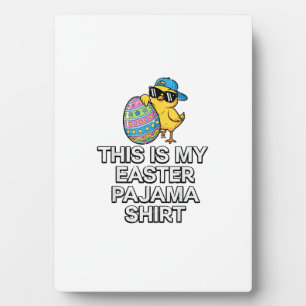This is My Easter Pajama Shirt Chick Egg Boys Kids Plaque