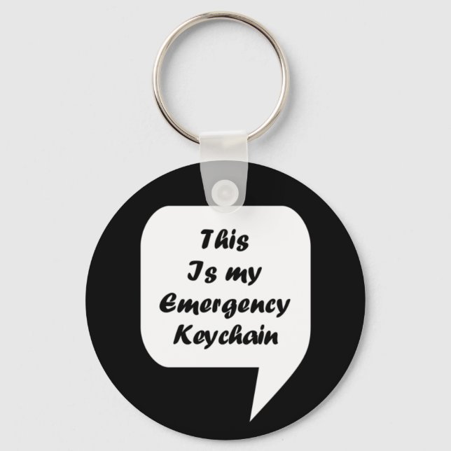 'This Is My Emergency Keychain' Key Ring (Front)