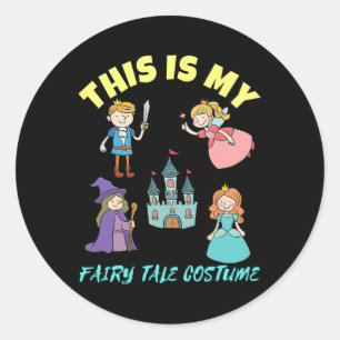 This Is My Fairy Tale Costume Halloween Classic Round Sticker