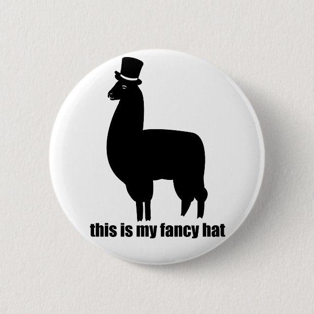 This Is My Fancy Hat Llama Button (Front)