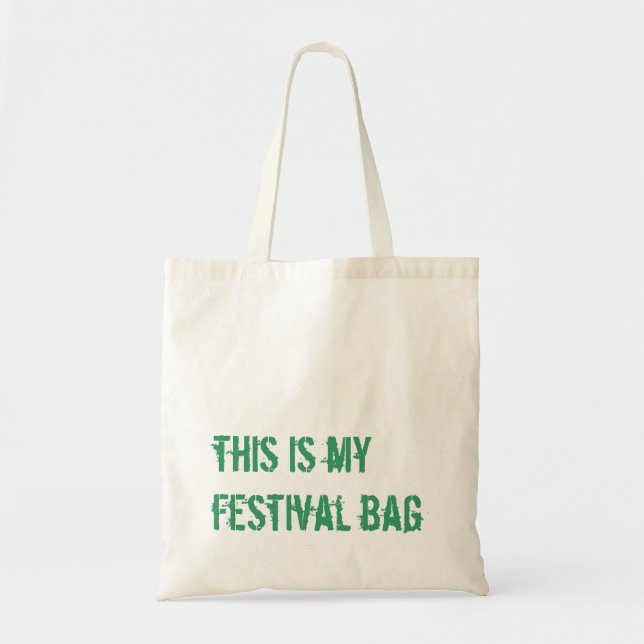 this is my festival bag (Front)