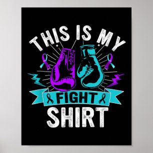 This Is My Figh Suicide Prevention Fighter Strong  Poster