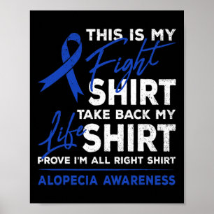This Is My Fight  Alopecia Awareness AA Ribbon War Poster