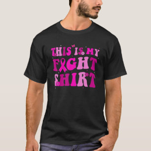 This Is My Fight Groovy Breast Cancer Awareness 20 T-Shirt