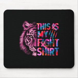 This Is My Fight Shirt Breast Cancer Awareness Mon Mouse Pad