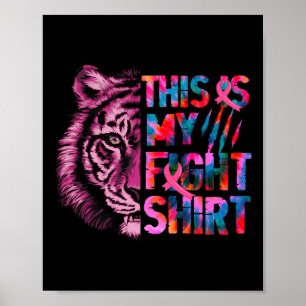 This Is My Fight Shirt Breast Cancer Awareness Mon Poster