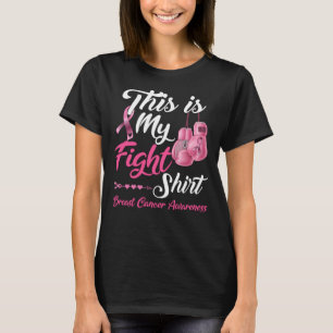 This Is My Fight Shirt Breast Cancer Fighter Belie