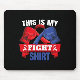 This Is My Fight Shirt Chd Heart Disease Fighter S Mouse Pad