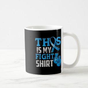 This Is My Fight Type 1 Diabetes Awareness Support Coffee Mug