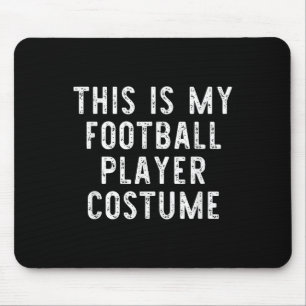 This Is My Football Player Costume Halloween Easy Mouse Pad
