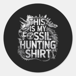 This Is My Fossil Hunting Shirt Funny Paleontology Classic Round Sticker
