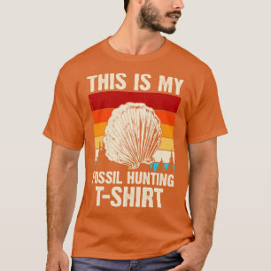 This Is My Fossil Huting T shirt T shirt For Women