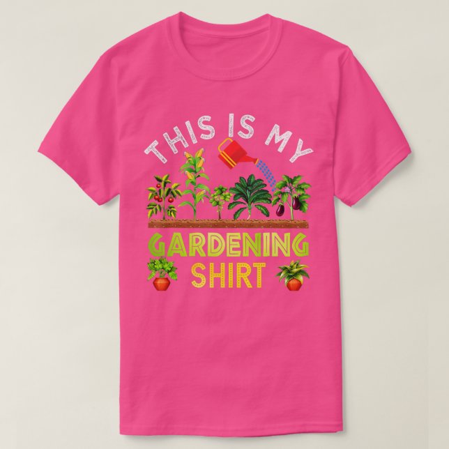 This Is My Gardening Shirt Funny Gardener Gift Pla (Design Front)