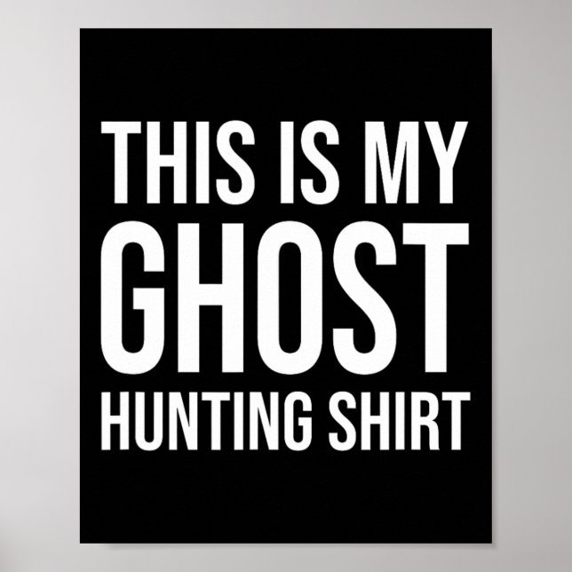 This Is My Ghost Hunting - Ghost Hunter  Poster (Front)
