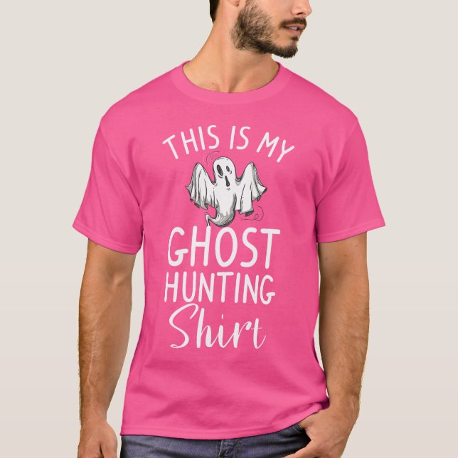 This Is My Ghost Hunting Shirt Halloween (Front)