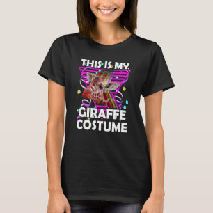 THIS IS MY GIRAFFE COSTUME Halloween Lazy Costume T-Shirt