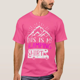 This Is My Glamping Shirt Class C Rv Funny Womens
