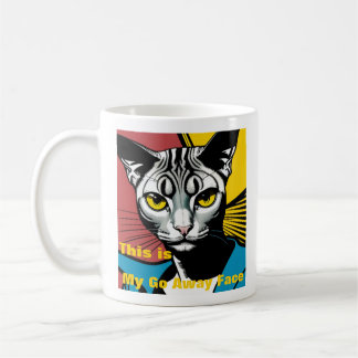 This is my Go Away Face cat mug