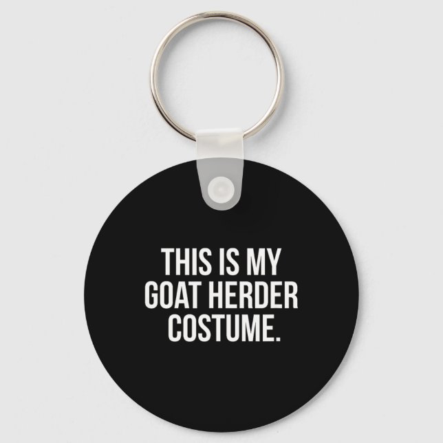 This Is My Goat Herder Costume Funny Halloween Key Ring (Front)