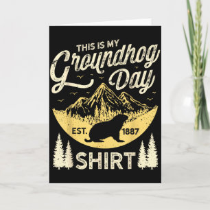This Is My Groundhog Day Woodchuck Lovers Men Retr Card