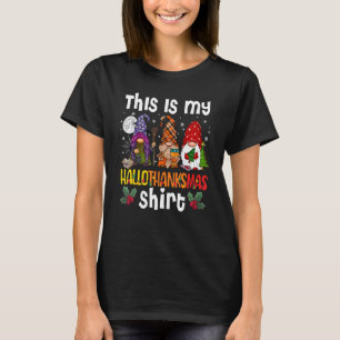 This Is My Hallothanksmas Cute Gnomes Thanksgiving T-Shirt
