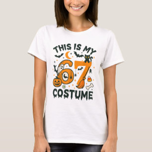 This Is My Halloween 67 Costume Meme Saying 6 7 Nu T-Shirt