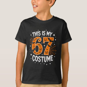 This Is My Halloween 67 Costume Number 6 7 Meme  T-Shirt