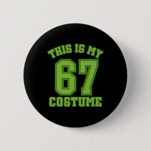 This Is My Halloween 67 Costume Sports Hummor Gen 6 Cm Round Badge