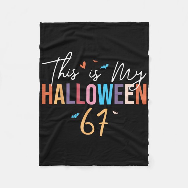 This Is My Halloween 67 Funny Six Seven Meme Gen A Fleece Blanket (Front)