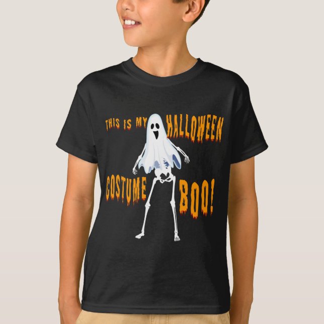 this is my halloween costume boo! T-Shirt (Front)