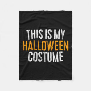 This Is My Halloween Costume Fleece Blanket