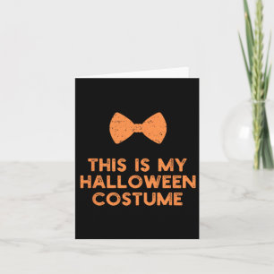 This Is My Halloween Costume Funny Idea Card