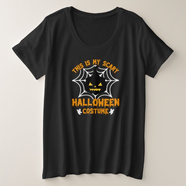 This is my Halloween costume  Plus Size T-Shirt (Design Front)