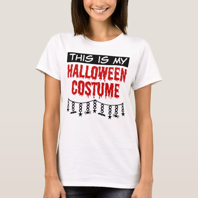 This is My Halloween Costume Spiders Bats T-Shirt (Front)