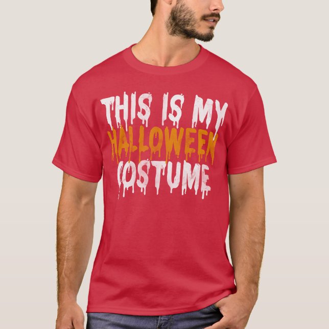 This Is My Halloween Last Minute Halloween girl T-Shirt (Front)