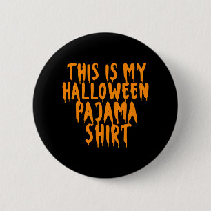 This Is My Halloween Pajama Halloween Couples 6 Cm Round Badge