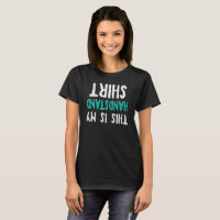 This, is my Handstand Shirt
