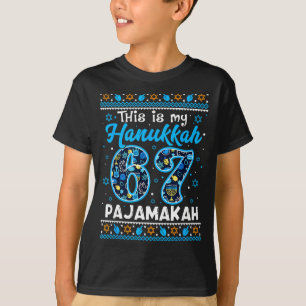 This Is My Hanukkah 67 Pajamakah For Jewish Christ T-Shirt