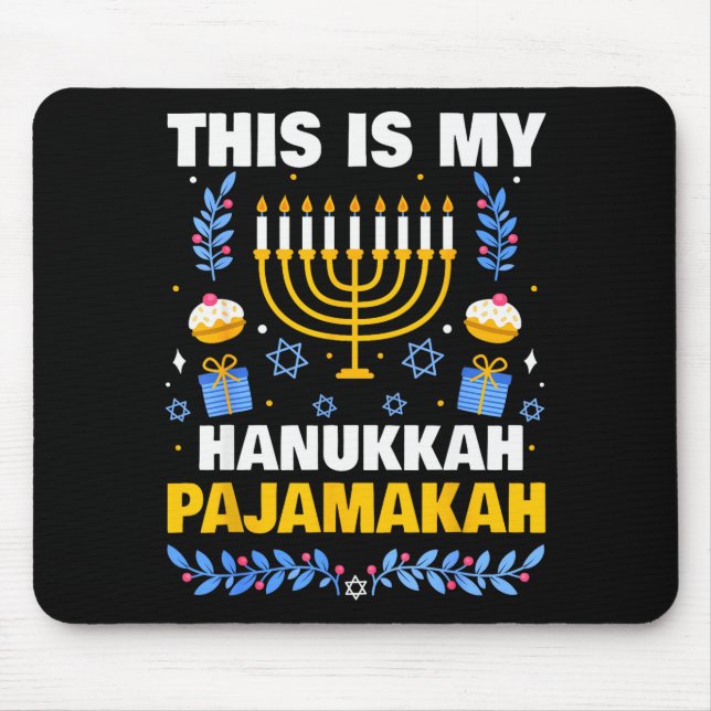 This Is My Hanukkah Pajamakah For Jewish Christmas Mouse Pad (Front)
