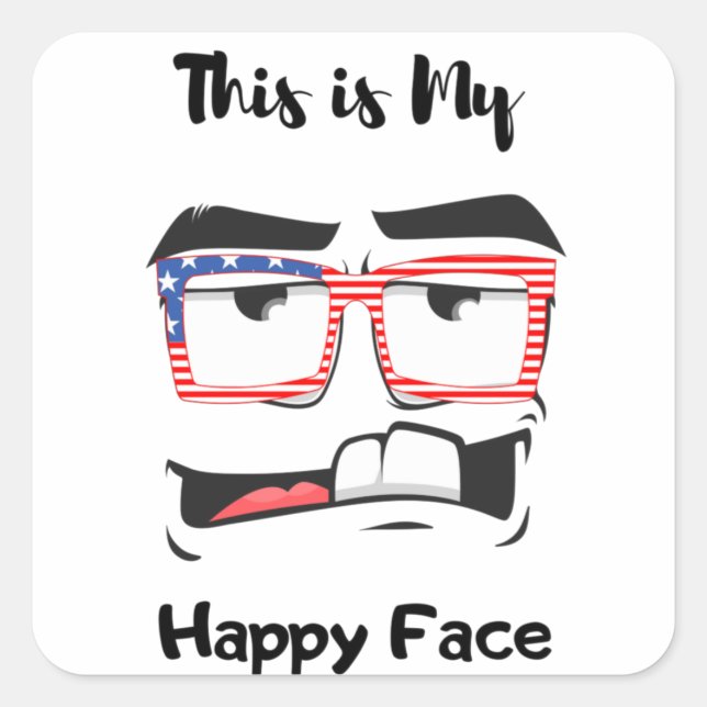 This is My Happy Face Funny Angry Face Stiker Square Sticker (Front)