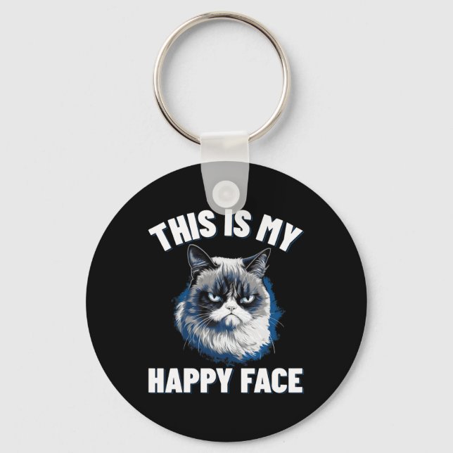 This Is My Happy Face - Funny Cat With Grumpy Face Key Ring (Front)