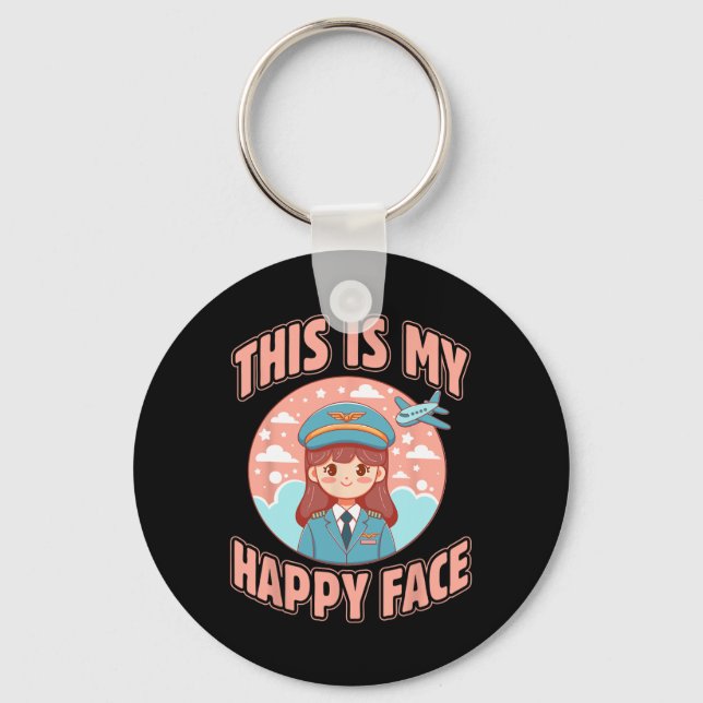 This Is My Happy Face Funny Woman Pilot Aeroplane  Key Ring (Front)